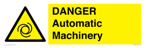 DANGER Automatic Machinery